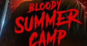Bloody Summer Camp (2021)