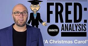 Fred: Character Analysis - 'A Christmas Carol' (Animated)