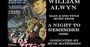 William Alwyn: music from A Night to Remember (1958)