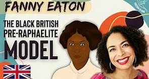 Fanny Eaton: The Black British Pre-Raphaelite Model