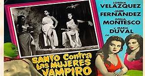 El Santo contra las mujeres Vampiro - 1962 ( Película Completa )