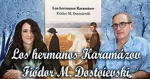 Los hermanos Karamázov de Fiódor M. Dostoievski - Obra, ediciones y traducciones