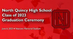 LIVE 2023 North Quincy High School Graduation (June 6, 2023)