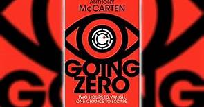 Going Zero by Anthony McCarten 🎧📖 Mystery, Thriller & Suspense Audiobook