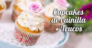 Cupcake de vainilla + trucos para cupcakes perfectos | Quiero Cupcakes!