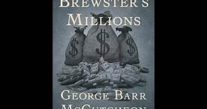 Brewster's Millions by George Barr McCutcheon - Audiobook