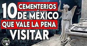10 cementerios de México que vale la pena visitar
