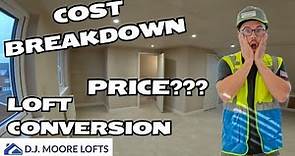 Loft Conversion Cost Breakdown 2024! * ATTIC CONVERSION*