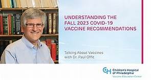 Understanding Fall 2023 COVID-19 Vaccine Recommendations