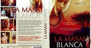 La Masai Blanca [2005[spanish]