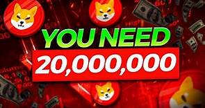 HOW MUCH WILL 20,000,000 SHIBA INU COIN BE WORTH BY 2025? (SHIB)