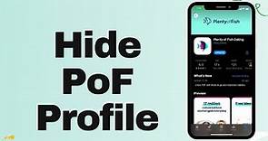 PoF : Hide profile | How to Hide Plenty of Fish Profile 2021