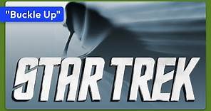 Star Trek (2009) Trailer - "Buckle Up"