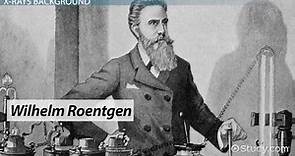 Wilhelm Roentgen | Overview, Discovery & Awards