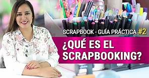 Curso Scrapbook para PRINCIPIANTES💕 ¿Qué es el Scrapbooking? MATERIALES básicos 📚 Claudia Rafaella