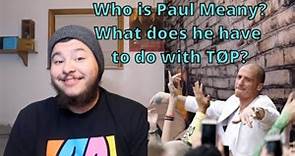 Who is Paul Meany and Why He is Important to TØP | TØP History