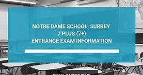 Notre Dame School, Surrey, 7 Plus (7+) Entrance Exam Information - Year 3 Entry