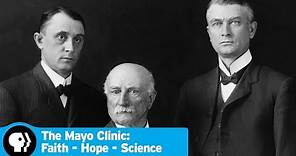 Official Trailer | The Mayo Clinic: Faith - Hope - Science | PBS