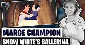 Marge Champion - Snow White’s Ballerina