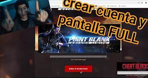 Como crear cuenta de Point Blank y configurar la pantalla completa!! 😏🔥🔥