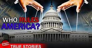WHO RULES AMERICA - FULL DOCUMENTARY | Democratic Governing System Investigation