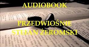 🎧 Przedwiośnie 🎧 Stefan Żeromski. Audiobook. Lektury szkolne
