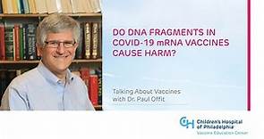 Do DNA Fragments in COVID-19 mRNA Vaccines Cause Harm?