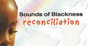 Sounds Of Blackness - Reconciliation