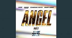 Angel Pt. 2 (feat. Jimin of BTS, Charlie Puth and Muni Long / FAST X Soundtrack)