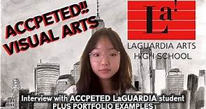 INTERVIEW WITH ACCEPTED LAGUARDIA!! HIGH SCHOOL STUDENT for VISUAL ARTS + HER ART PORTFOLIO