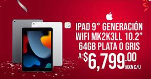 iPad 9ª generación a $6,799.00 MXN c/u