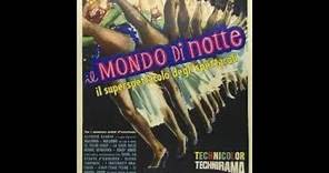 Il mondo di notte - 1960 - Luigi Vanzi, film completo in Italiano