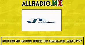 Red Nacional notisistema Guadalajara Jalisco 1997