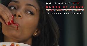 DA SWEET BLOOD OF JESUS Trailer #2 (2015) HD