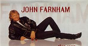 John Farnham - Then Again...