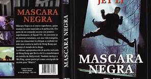 Mascara Negra / Black Mask (1996) Latino - M3GA