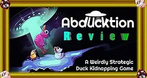 How to Play Abducktion & Review