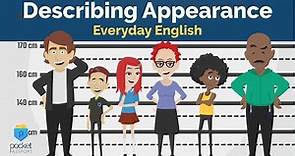Describing Appearance | Everyday English