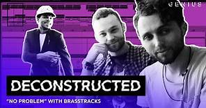 The Making Of Chance The Rapper's "No Problem" With Brasstracks | Deconstructed