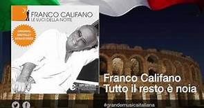 Franco Califano - Tutto il resto è noia - Il meglio della musica Italiana