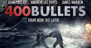 400 BULLETS Official Trailer (2021) Action Movie