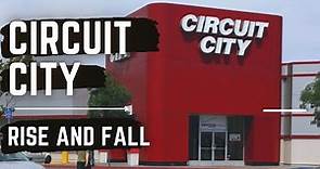 Circuit City History | Rise and Fall of Retail Stores