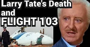 Bewitched actor David White's Death, Larry Tate Pan Am Lockerbie Bombing Flight 103 - Scott Michaels