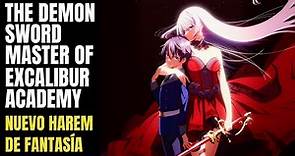 The Demon Sword Master of Excalibur Academy | Nuevo Anime Harem
