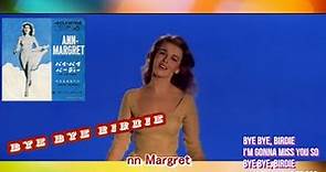 アン＝マーグレット 「バイ・バイ・バーディー Bye Bye Birdie」Ann Margret &Trailer(予告編)