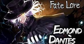 Fate Lore - The Tale of Edmond Dantès [Fate/Grand Order]