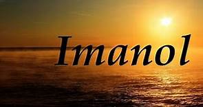Imanol, significado y origen del nombre