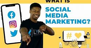 What Is Social Media Marketing? (And Why Does It Matter?!)