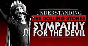 Understanding: 'Sympathy For The Devil' from The Rolling Stones