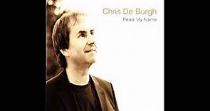 Chris De Burgh – Read my name